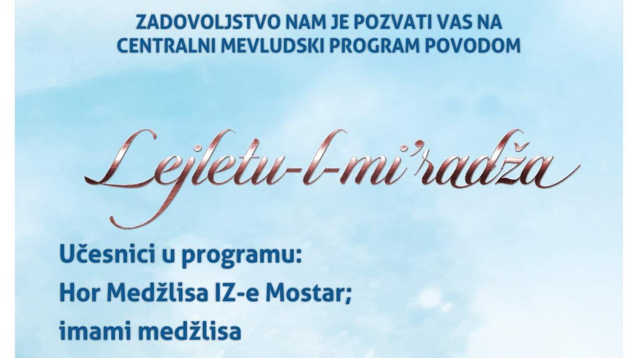 MIZ Mostar: Centralni program u povodu Lejletu-l-miradža u nedjelju u Raštanima
