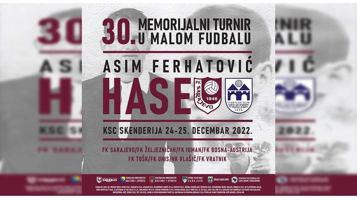 Memorijalni turnir 'Asim Ferhatović Hase' u Sarajevu