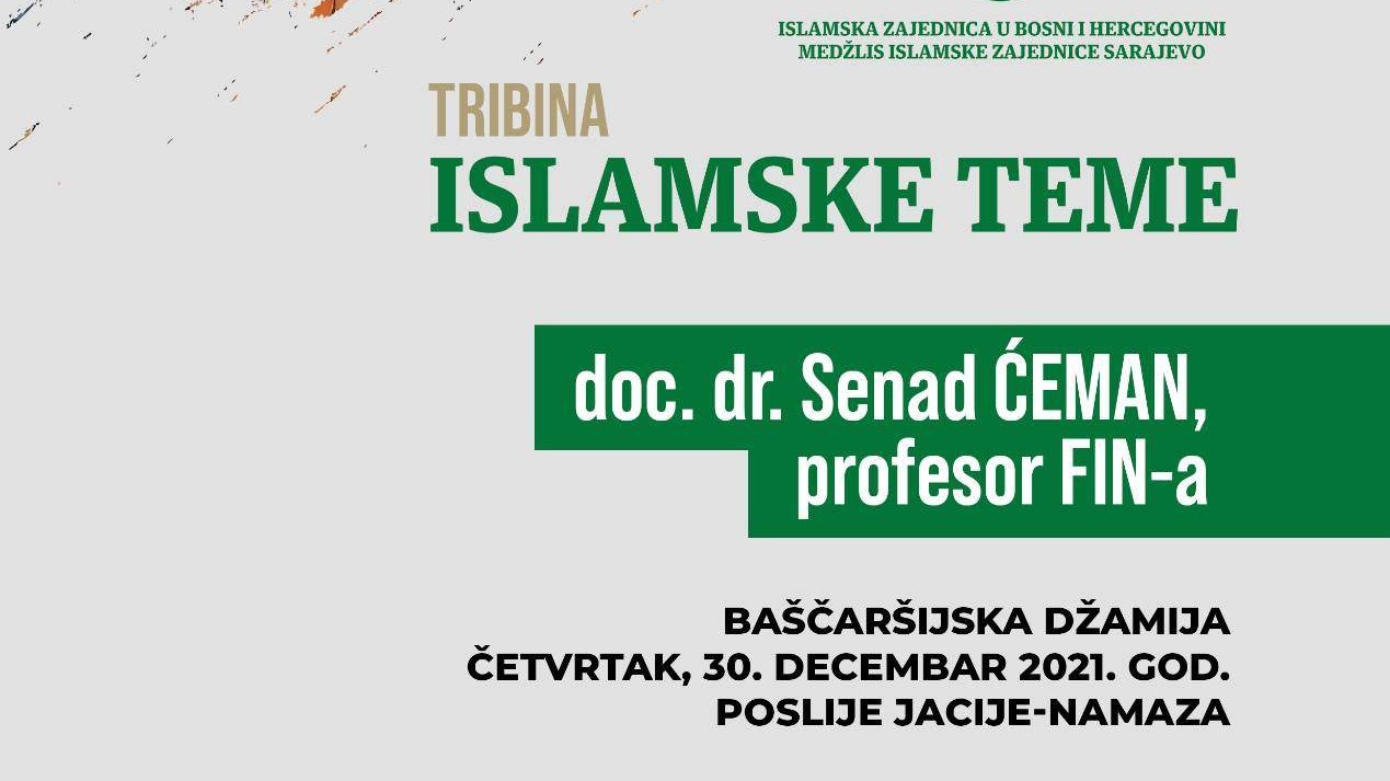 Tribina "Islamske teme" - U četvrtak predavanje dr. Senada Ćemana