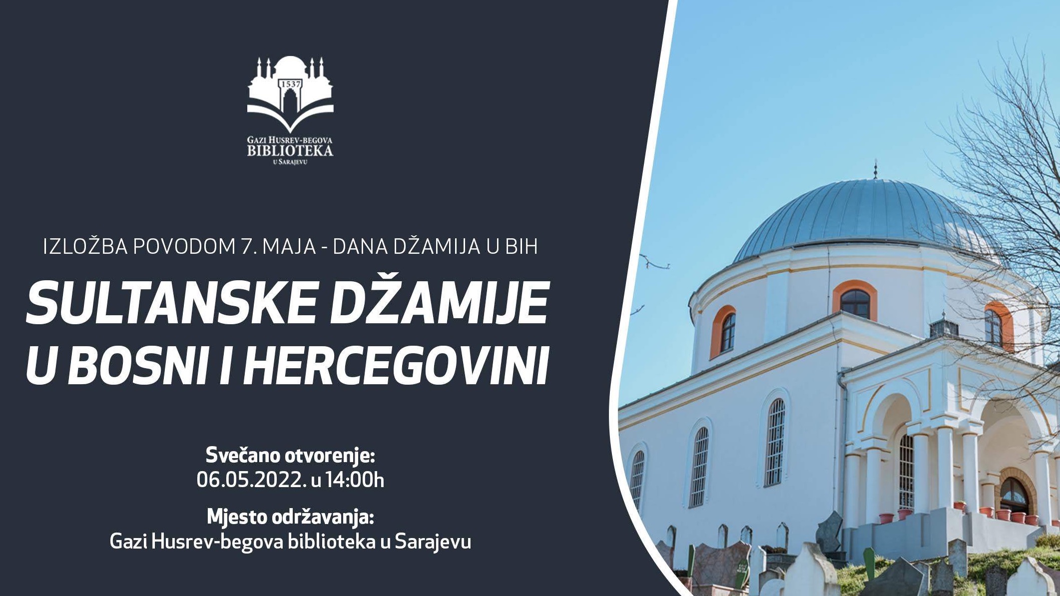 Izložba „Sultanske džamije u Bosni i Hercegovini“ 6. maja