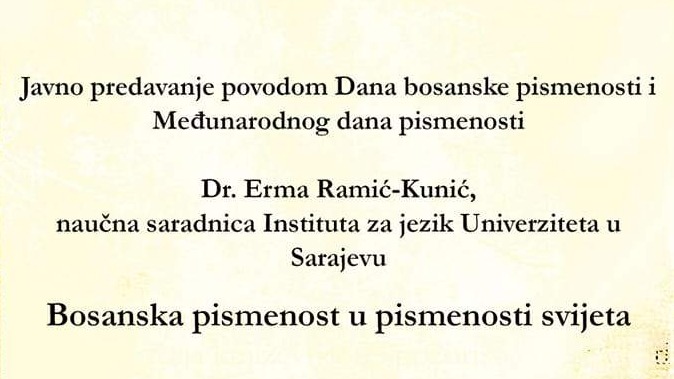 Sutra javno predavanje "Bosanska pismenost u pismenosti svijeta"