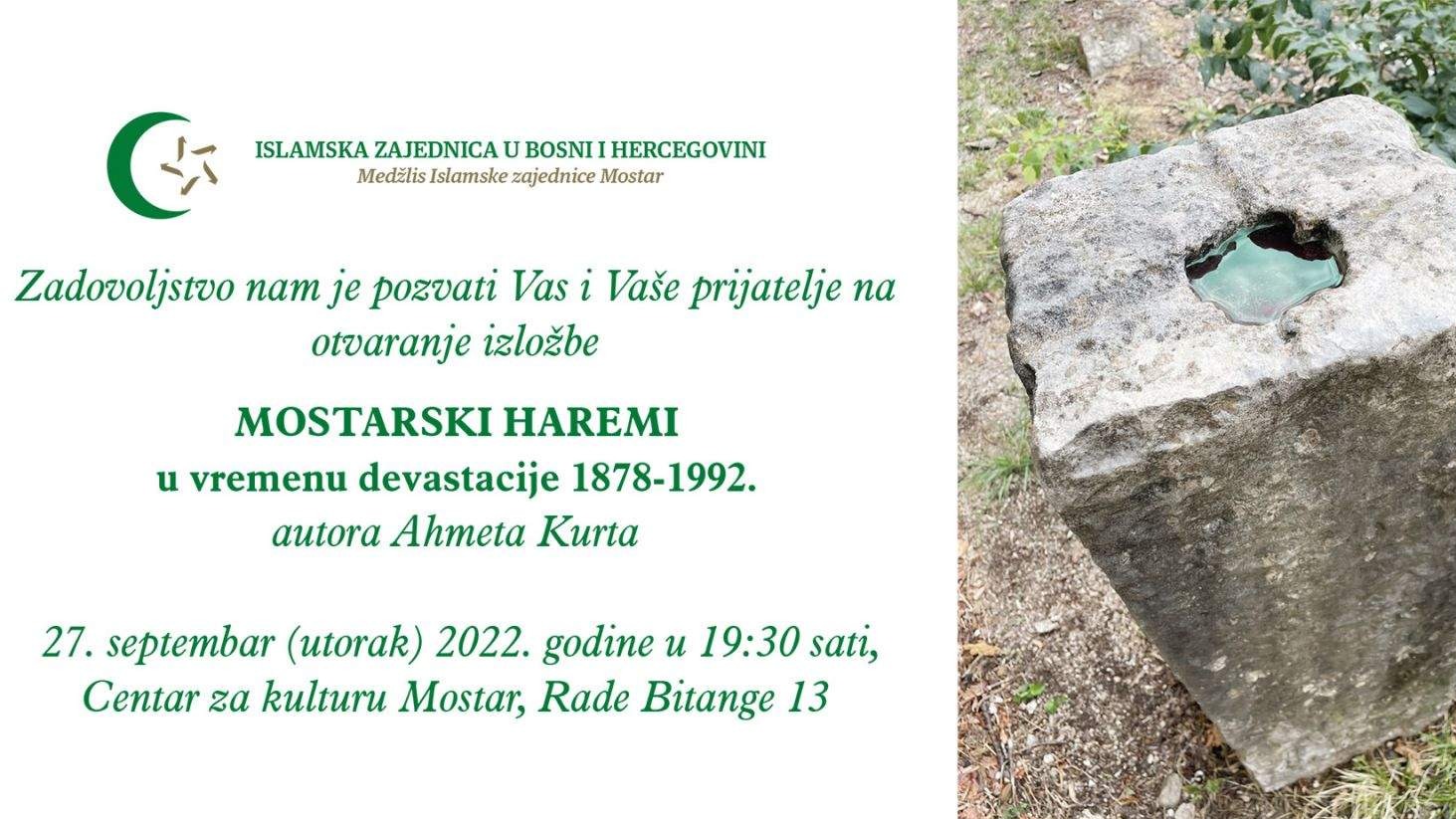 Izložba "Mostarski haremi u vremenu devastacije 1878-1992." 27. septembra