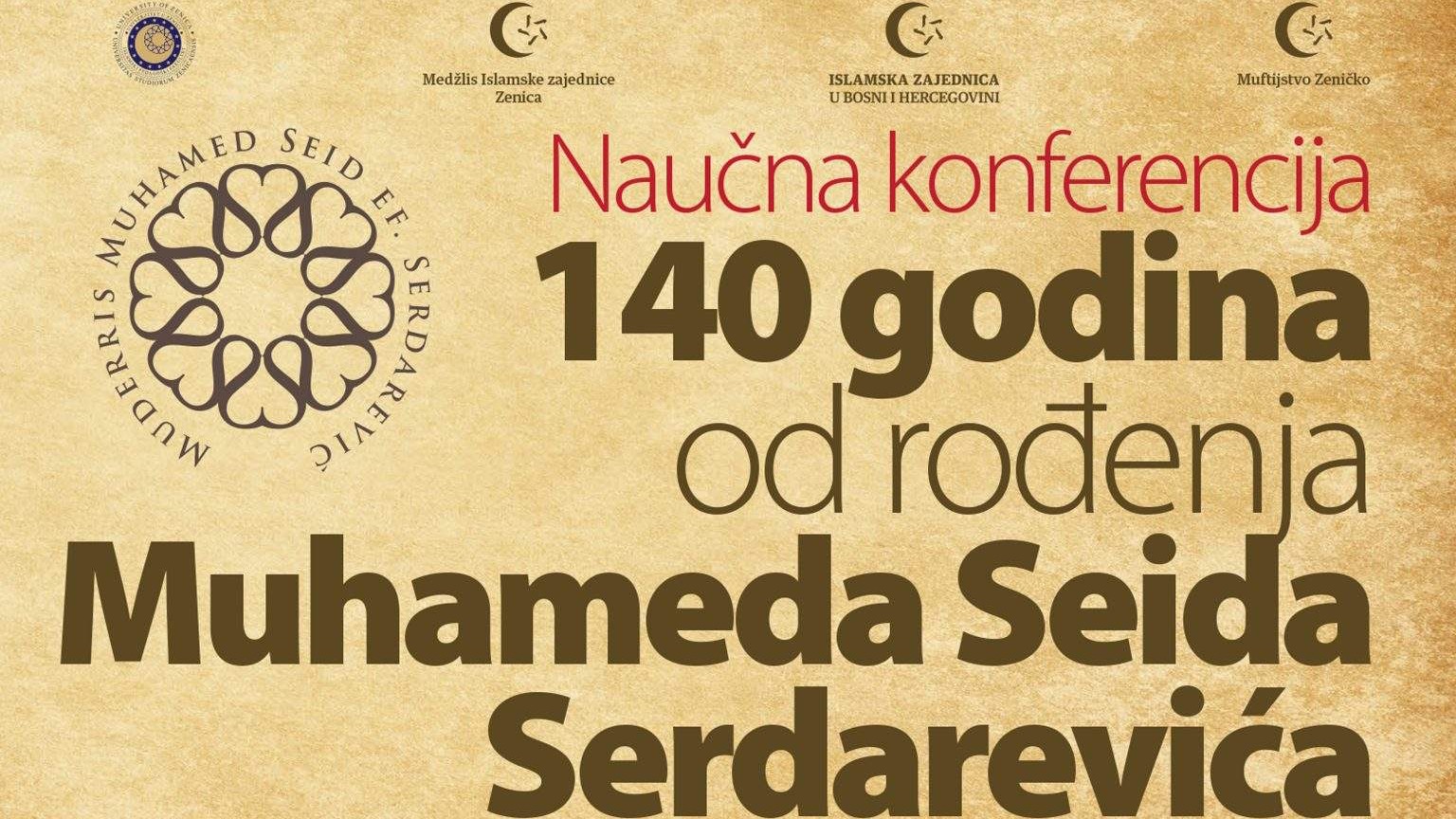 Naučna konferencija povodom 140 godina od rođenja Muhameda Seida Serdarevića 19. novembra