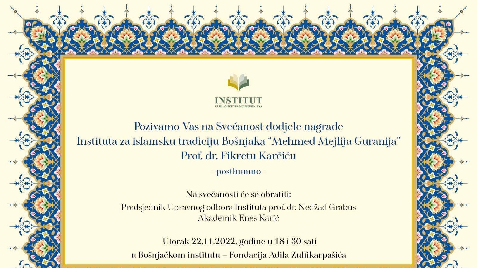 Sutra svečanost dodjele nagrade "Mehmed Mejlija Guranija" posthumno prof. dr. Fikretu Karčiću 