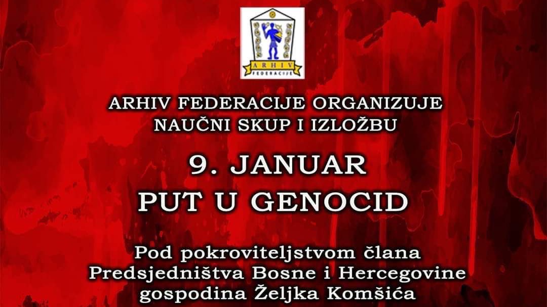arhiv-federacije-sutra-organizira-naucni-skup-i-izlozbu-9-januar-put-u-genocid30001.jpg