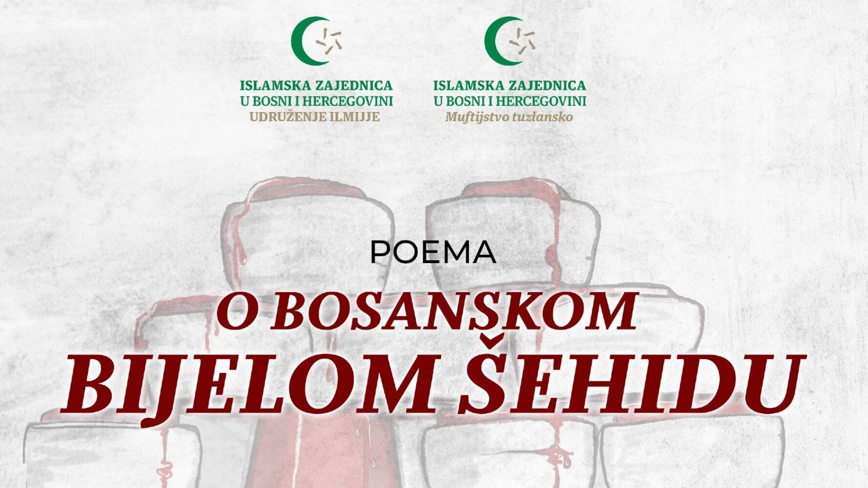 Tuzla: Na Dan šehida izvedba "Poeme o bosanskom bijelom šehidu"