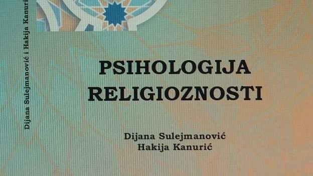 Objavljena prva knjiga iz psihologije religije napisana iz islamske perspektive