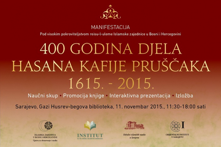 Danas se održava manifestacija "400 godina djela Hasana Kafije Pruščaka 1615. – 2015."
